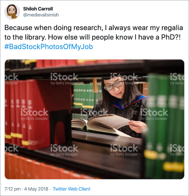 Porque cuando investigo, siempre llevo mis gafetes en la biblioteca. ¿De qué otra manera la gente sabrá que tengo un doctorado?