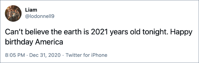 Algunas personas piensan que Estados Unidos tiene 2021 años.