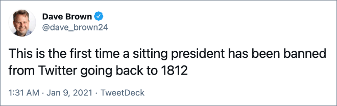 Esta es la primera vez que un presidente en funciones ha sido expulsado de Twitter desde 1812.