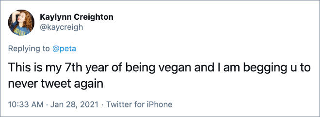 Este es mi séptimo año siendo vegano y les ruego que nunca vuelvan a tuitear