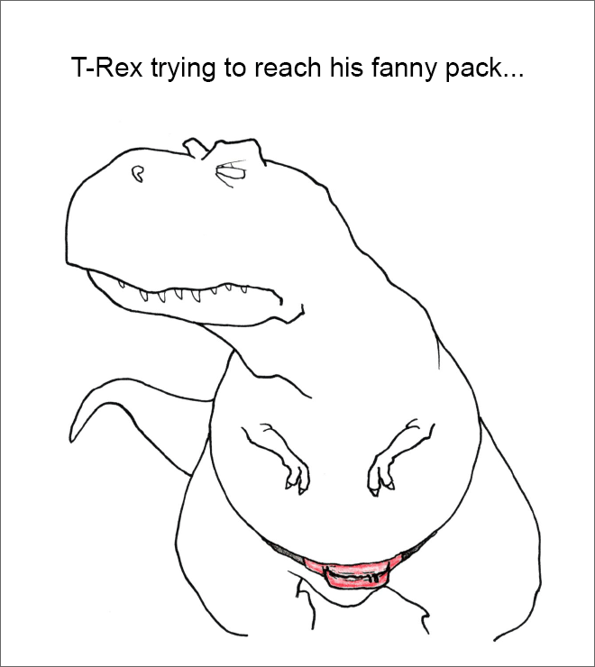 T-Rex tratando de alcanzar su riñonera...
