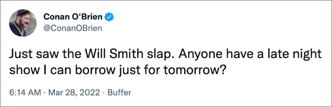 Acabo de ver la bofetada de Will Smith.  ¿Alguien tiene un programa nocturno que pueda tomar prestado solo para mañana?